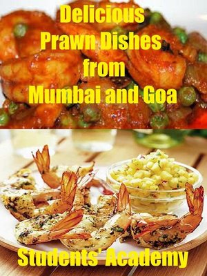 cover image of Delicious Prawn Dishes from Mumbai and Goa